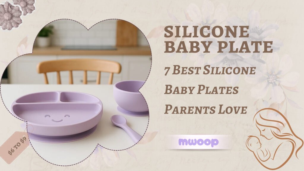 7 Best Silicone Baby Plates Parents Love